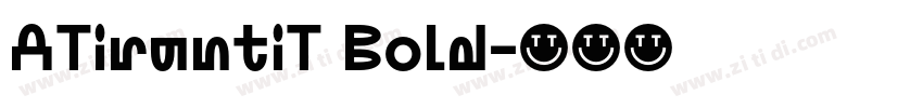 ATirantiT Bold字体转换